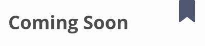 Coming Soon